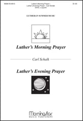 Luther's Morning Prayer / Luther's Evening Prayer SATB choral sheet music cover